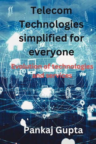 Telecom Technologies Simplified for everyone