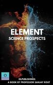 Element Science Prospects