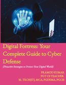 Digital Fortress: Your Complete Guide to Cyber Defense!