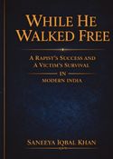 WHILE HE WALKED FREE