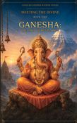 Ganesha: The Lord of Beginnings