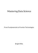Mastering Data Science