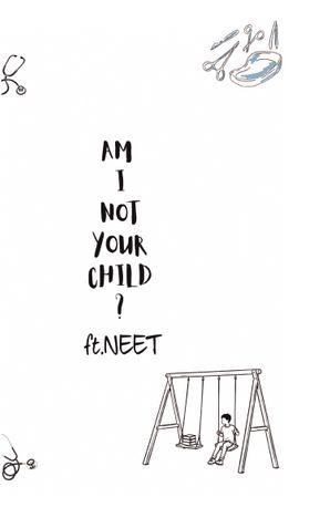 AM I NOT YOUR CHILD?