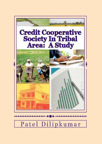 Credit Cooperative Society in Tribal Area- A Study