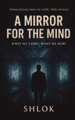 A Mirror for The Mind
