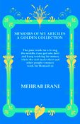MEMOIRS OF MY ARTCILES - A GOLDEN COLLECTION