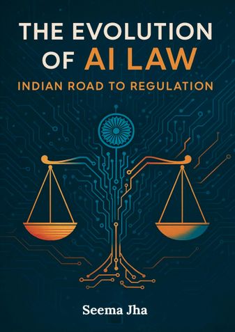 The Evolution of AI Law: Indian road To Regulation