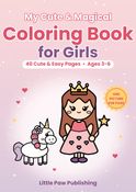 My Cute & Magical Coloring Book for Girls