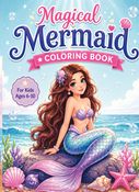 Magical Mermaid Coloring Book