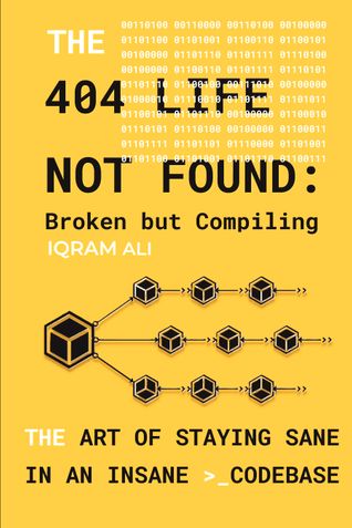 404 Life Not Found: Broken but Compiling
