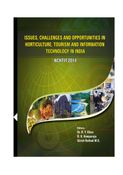 ISSUES, CHALLENGES AND OPPORTUNITIES IN HORTICULTURE, TOURISM AND INFORMATION TECHNOLOGY IN INDIA