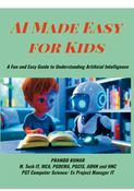 AI Made Easy  for Kids