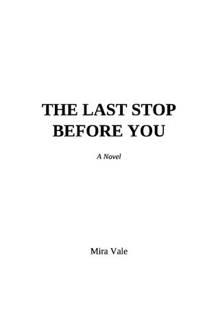 The Last Stop Before You