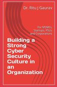 Building a Strong Cyber Security Culture in an Organization