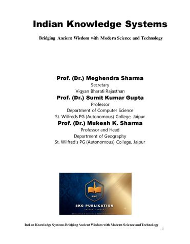 Indian Knowledge Systems  Bridging Ancient Wisdom with Modern Science and Technology