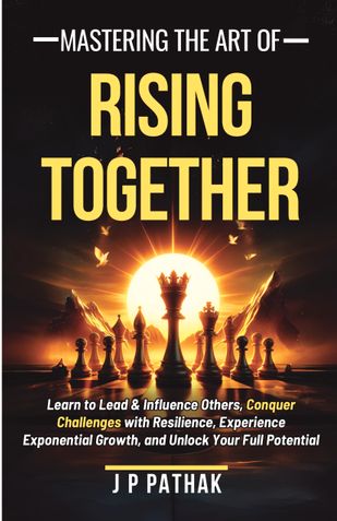 Mastering The Art of Rising Together