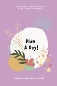 Plan A Day!