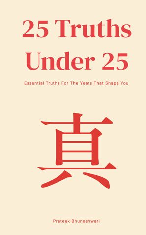 25 Truths Under 25