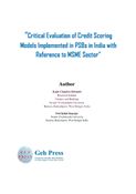 Critical Evaluation of Credit Scoring  Models Implemented in PSBs in India with  Reference to MSME Sector