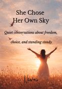She Chose Her Own Sky