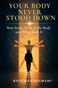 Your Body Never Stood Down