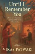 Until I Remember You