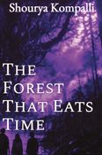 The Forest That Eats Time