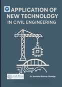 Application of New Technology in Civil Engineering