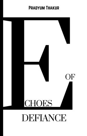 The Echoes Of Defiance