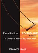From Shallow TO SUBLIME