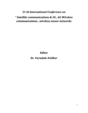 31th International Conference on " Satellite communications & 5G , 6G Wireless communications , wireless sensor network
