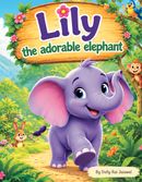 LILY THE ADORABLE ELEPHANT