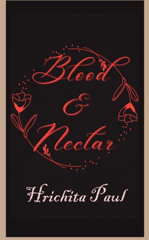 Blood & Nectar