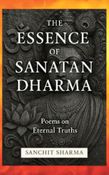 The Essence Of Sanatana Dharma