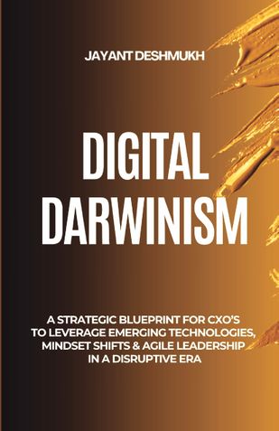 Digital Darwinism: How Future-Ready Leaders Thrive Amid Disruption