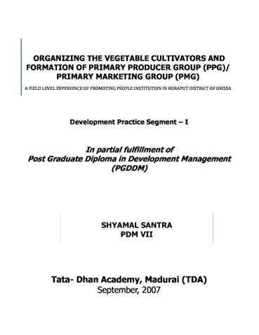 ORGANIZING THE VEGETABLE CULTIVATORS AND FORMATION OF PRIMARY PRODUCER GROUP (PPG)/ PRIMARY MARKETING GROUP (PMG)