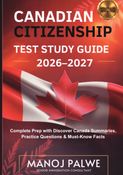 CANADIAN CITIZENSHIP TEST STUDY GUIDE 2026–2027