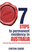 7 Steps to Permanent Residency in Australia