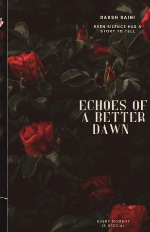 Echoes Of a Better Dawn
