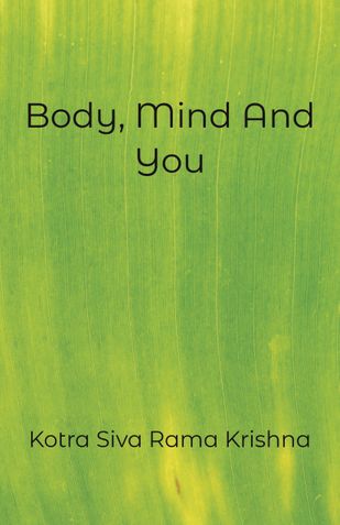 Body, Mind And You