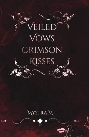 Veiled Vows Crimson Kisses