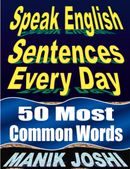 Speak English Sentences Every Day: 50 Most Common Words