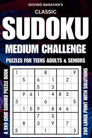 Classic Sudoku Challenge: Medium Puzzles for Teens, Adults, and Seniors - Large Print