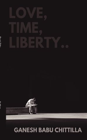 LOVE TIME LIBERTY