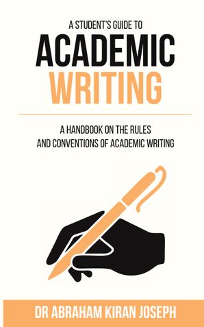 A Student's Guide to Academic Writing