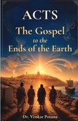 Acts: The Gospel to the Ends of the Earth