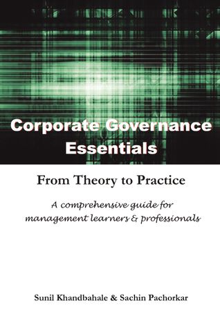Corporate Governance Essentials: From Theory to Practice