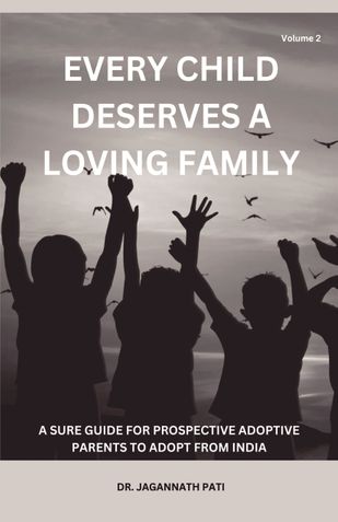 EVERY CHILD DESERVES A LOVING FAMILY (VOL-2)