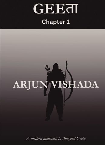 Geeता Chapter 1 : Arjun Vishada