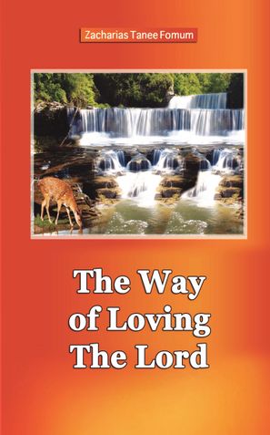 The Way of Loving The Lord